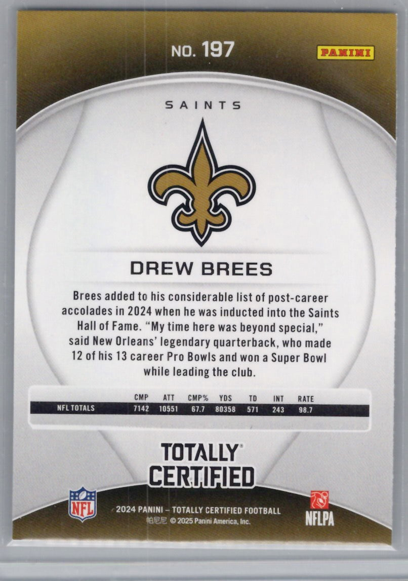 2024 Panini Totally Certified #197 Drew Brees New Orleans Saints