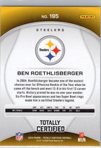 2024 Panini Totally Certified #195 Ben Roethlisberger Pittsburgh Steelers