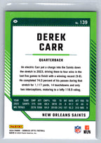 2024 Donruss Optic #139 Derek Carr New Orleans Saints