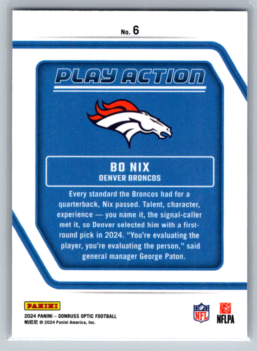 2024 Donruss Optic #6 Bo Nix Play Action Denver Broncos